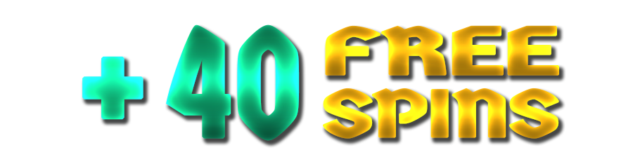+ 40 Free Spins